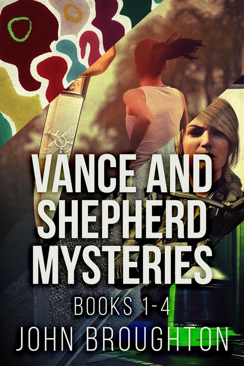 Vance And Shepherd Mysteries - Books 1-4 - John Broughton