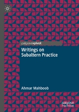 Writings on Subaltern Practice - Ahmar Mahboob