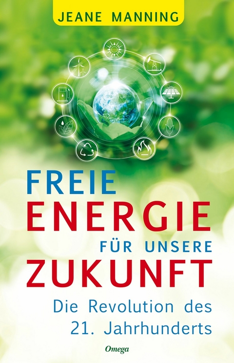 Freie Energie für unsere Zukunft -  Jeane Manning