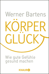 Körperglück - Bartens, Werner