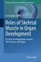 Roles of Skeletal Muscle in Organ Development - 