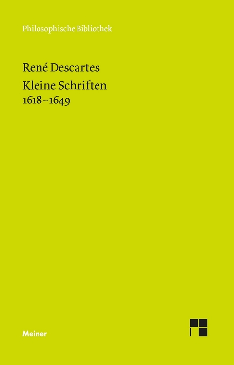 Kleine Schriften 1618-1649 -  René Descartes