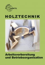 Arbeitsvorbereitung und Betriebsorganisation - Alfred Neugebauer, Wolfgang Werning