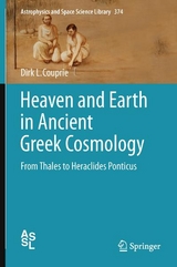 Heaven and Earth in Ancient Greek Cosmology -  Dirk L. Couprie