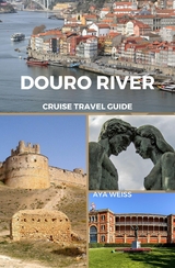 Douro River Cruise Travel Guide - Aya Weiss