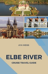 Elbe River Cruise Travel Guide - Aya Weiss