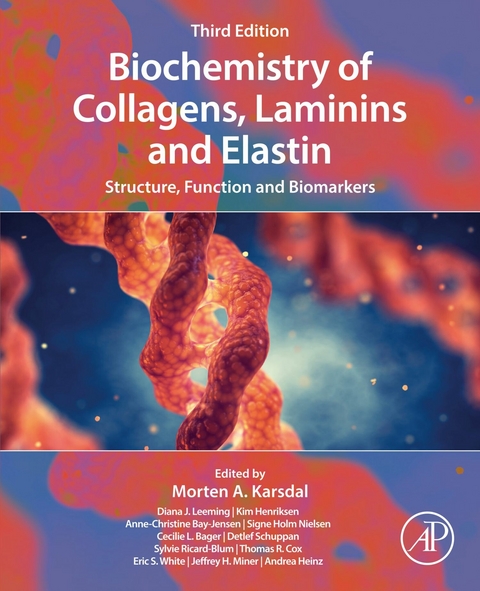 Biochemistry of Collagens, Laminins and Elastin -  Morten Karsdal