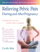 Relieving Pelvic Pain During and After Pregnancy -  Cecile Rost