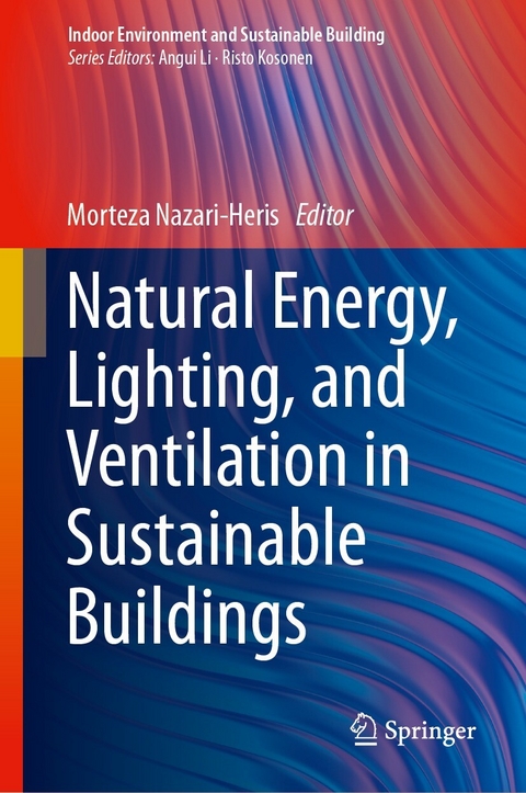 Natural Energy, Lighting, and Ventilation in Sustainable Buildings - 