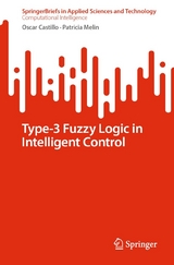 Type-3 Fuzzy Logic in Intelligent Control - Oscar Castillo, Patricia Melin