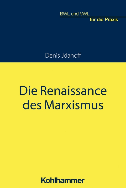 Die Renaissance des Marxismus -  Denis Jdanoff