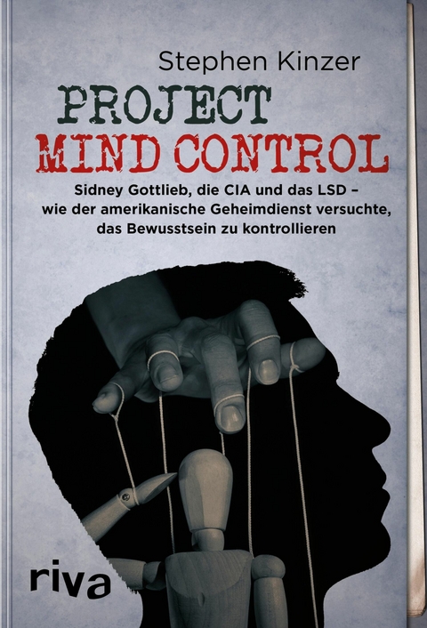 Project Mind Control -  Stephen Kinzer