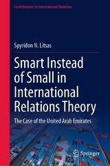 Smart Instead of Small in International Relations Theory - Spyridon N. Litsas