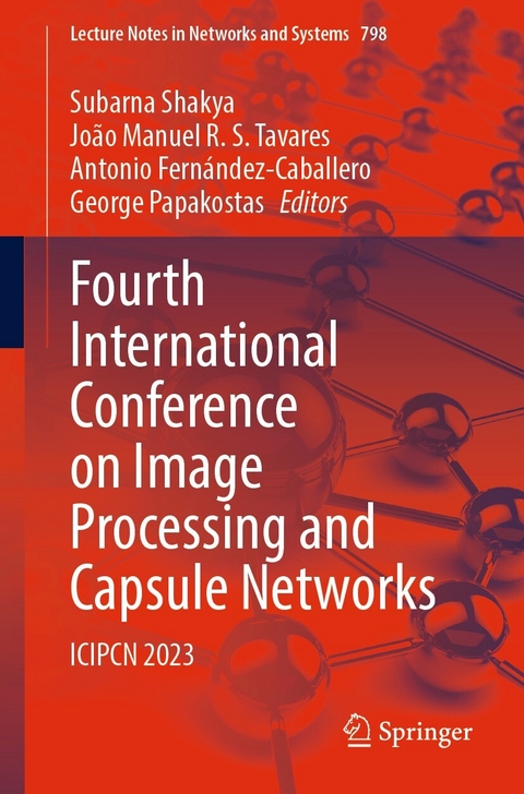 Fourth International Conference on Image Processing and Capsule Networks - 