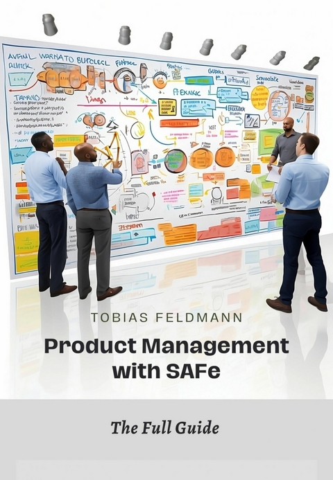 Product Management with SAFe - Tobias Feldmann