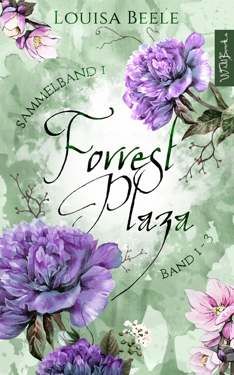 Forrest Plaza Sammelband 1: Band 1 - 3 -  Louisa Beele