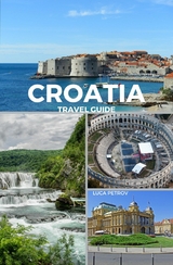 Croatia Travel Guide - Luca Petrov