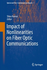 Impact of Nonlinearities on Fiber Optic Communications - 