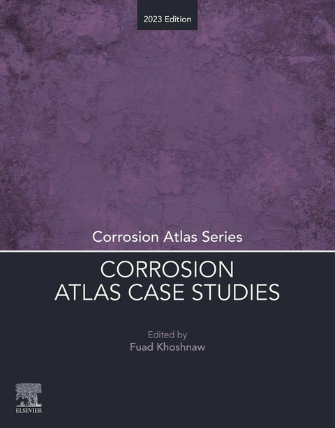 Corrosion Atlas Case Studies - 
