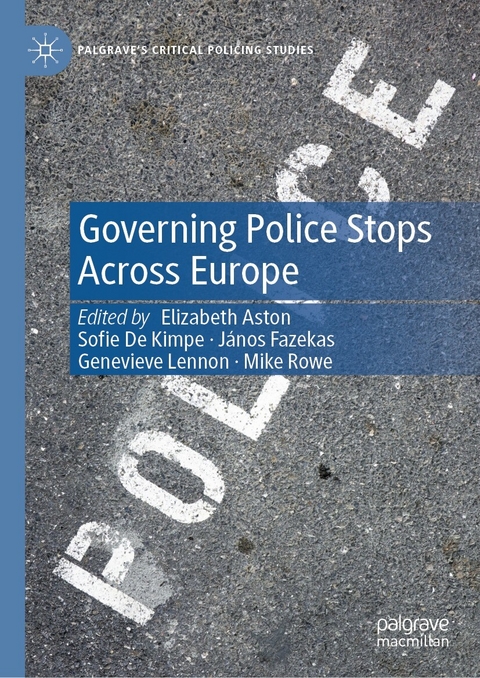 Governing Police Stops Across Europe - 