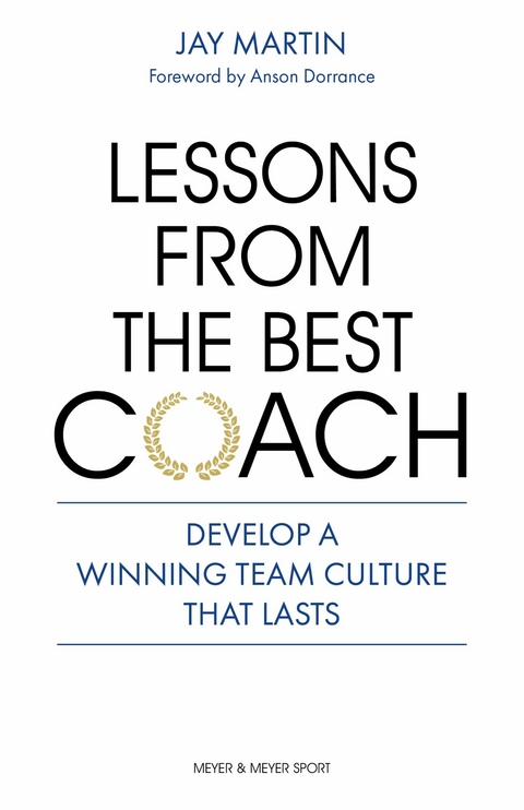 Lessons from the Best Coach -  Jay Martin