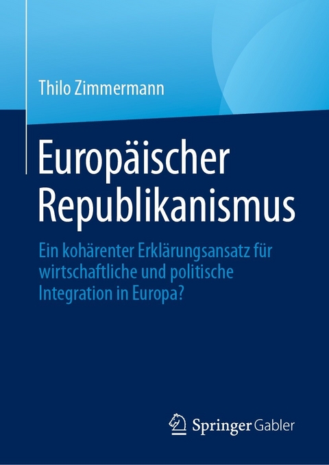 Europäischer Republikanismus - Thilo Zimmermann