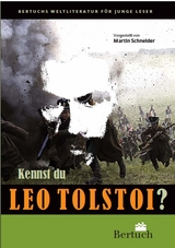 Kennst du Leo Tolstoi? - Martin Schneider