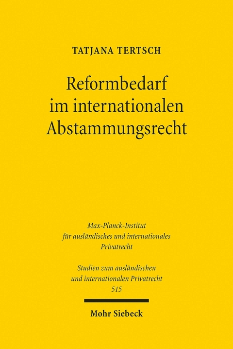 Reformbedarf im internationalen Abstammungsrecht -  Tatjana Tertsch