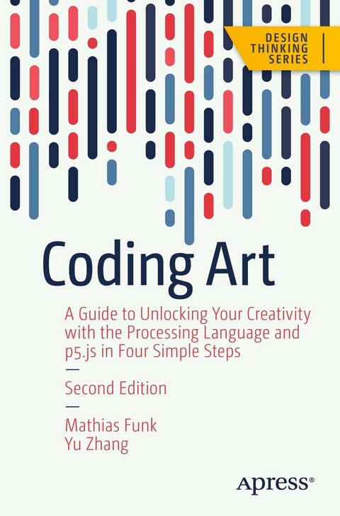 Coding Art -  Mathias Funk,  Yu Zhang