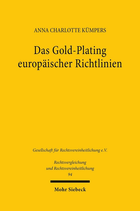 Das Gold-Plating europäischer Richtlinien -  Anna Charlotte Kümpers