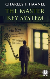 The Master Key System - Charles F. Haanel