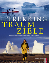 Trekking Traumziele - Michael Vogeley