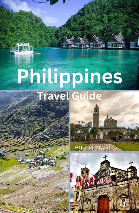 Philippines Travel Guide - Andrej Rossi