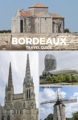 Bordeaux Travel Guide - Ashok Kumawat