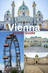 Vienna Travel Guide - Andrej Rossi
