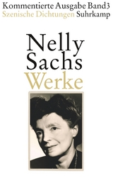 Werke. Kommentierte Ausgabe in vier Bänden - Nelly Sachs