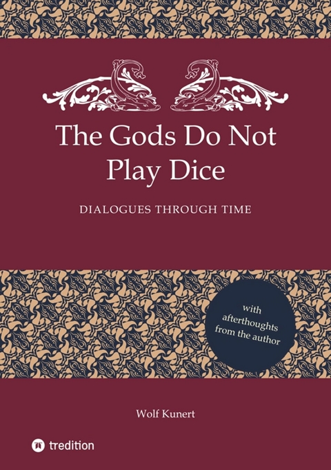 The Gods Do Not Play Dice -  Wolf Kunert