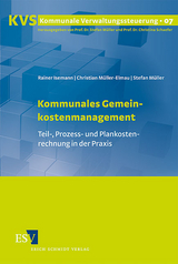 Kommunales Gemeinkostenmanagement - Rainer Isemann, Christian Müller-Elmau, Stefan Müller