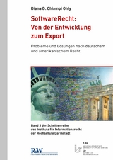 SoftwareRecht: Von der Entwicklung zum Export - Diana D. Chiampi Ohly