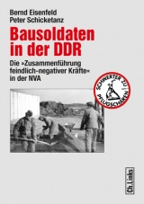 Bausoldaten in der DDR - Peter Schicketanz, Bernd Eisenfeld