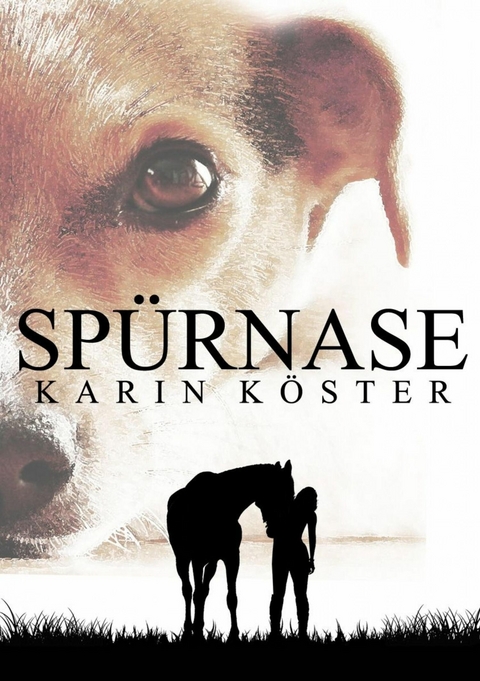 Spürnase - Karin Köster