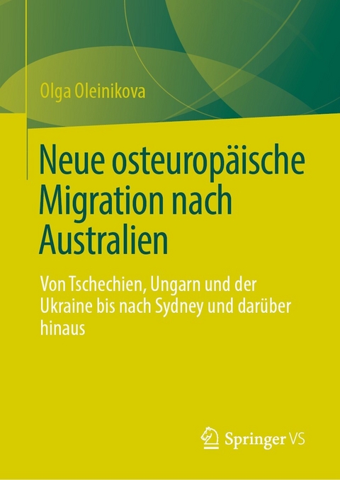 Neue osteuropäische Migration nach Australien - Olga Oleinikova