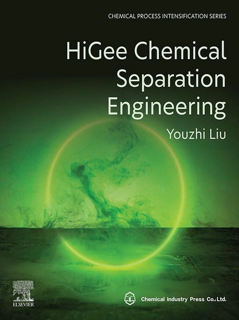 HiGee Chemical Separation Engineering -  Youzhi Liu