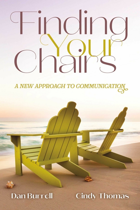 Finding Your Chairs -  Daniel Burrell,  Cindy Thomas