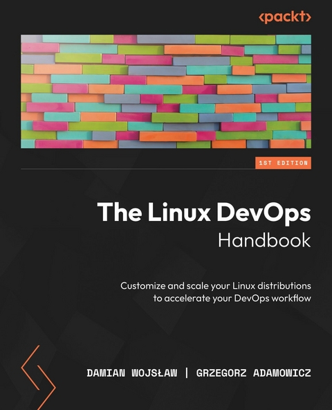 Linux DevOps Handbook -  Grzegorz Adamowicz,  Damian WojsÅ‚aw