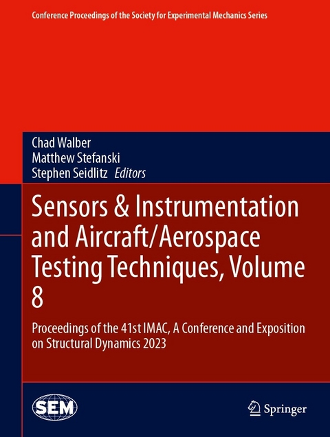 Sensors & Instrumentation and Aircraft/Aerospace Testing Techniques, Volume 8 - 