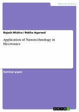 Application of Nanotechnology in Electronics -  Rajesh Mishra,  Rekha Agarwal