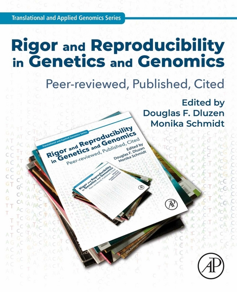 Rigor and Reproducibility in Genetics and Genomics - 