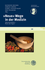 „Neue“ Wege in der Medizin - 