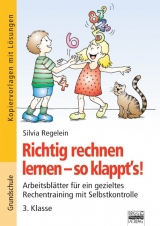 Richtig rechnen lernen - so klappt's! / 3. Klasse - Kopiervorlagen mit Lösungen